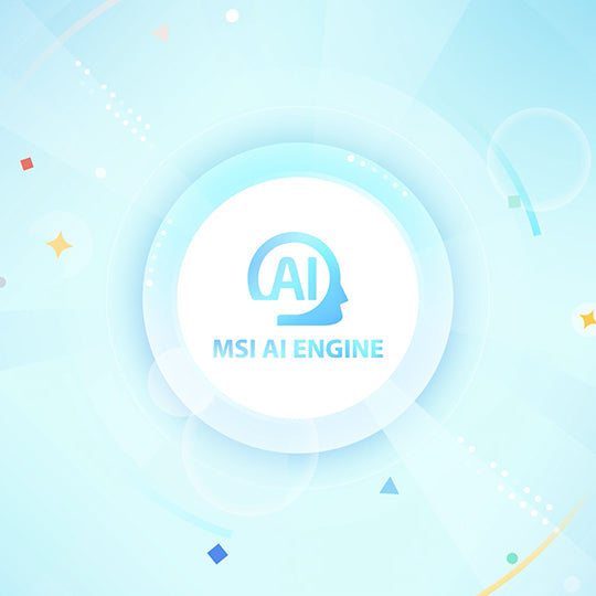MSI AI Engine: Smart Simplicity, Intelligent Living